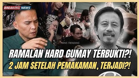 GEGER‼️Ramalan Hard Gumay ‘TERJADI’ 2 Jam Setelah Pemakaman Epy Kusnandar? Netizen: Kok Pas Banget?!