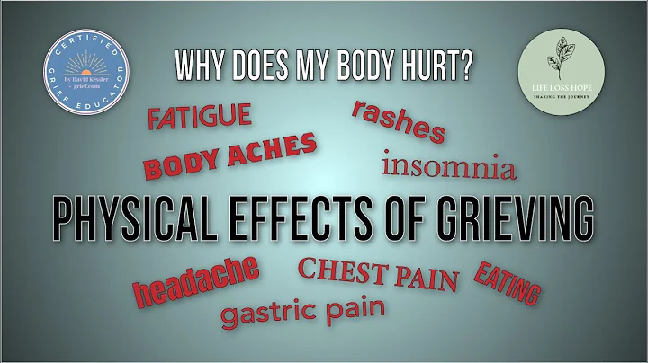 Physical Effects of Grieving