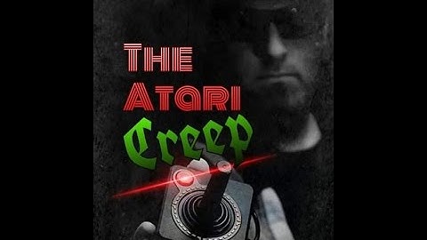 The Atari Creep: getting the best picture from your Atari VCS/2600