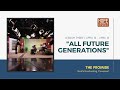 Lesson 3 | "All Future Generations" (Qtr. 2, 2021)
