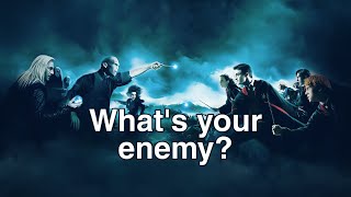 Which Harry Potter character would be your enemy?