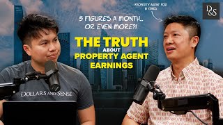 How Much Do Property Agents in Singapore Really Earn? | DollarsAndSense Podcast Ep31