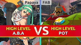 GGST ▰ Papaya (A.B.A) vs FAB (Potemkin). High Level Gameplay