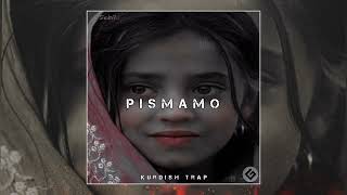 Xecê - Pısmamo [Kurdish Trap Remix]