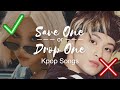 SAVE ONE DROP ONE: Kpop Songs (HARD)