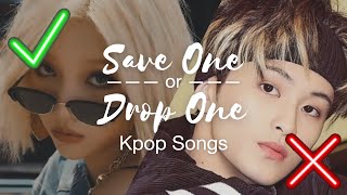 SAVE ONE DROP ONE: Kpop Songs (HARD)