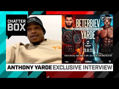 Yarde 'dreams' of becoming the unified lhw champion | artur beterbiev v anthony yarde | boxing