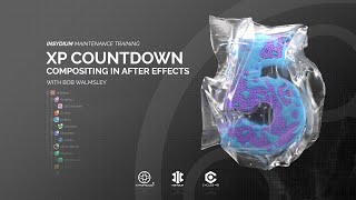 Maintenance Training - XP Countdown - Series 3 - Compositing In After Effects