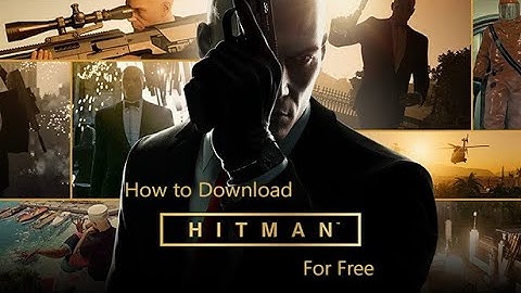 How to download Hitman all series for free