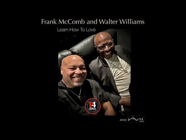 FRANK MCCOMB - LEARN HOW TO LOVE