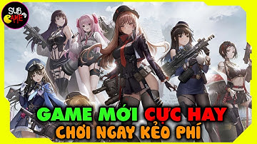 Những Game Mới Cực Hay Bạn Không Nên Bỏ Lỡ | Sub Game