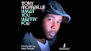 Tony Momrelle - What You Waitin' For (Reel People Vocal Mix) chords