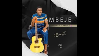 Mbeje - Ngasokela ubala