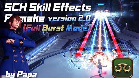 FF14xGundam Seed-Full burst mode Broil III【学者】技能特效V2.0更新预览/FFXIV SCH skill Mod Patch V2.0 preview