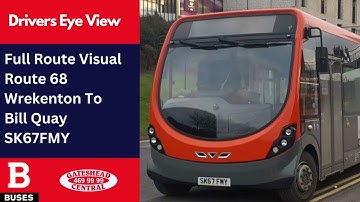 DEV: FULL ROUTE VISUAL | Nexus Bus Route 68 - Wrekenton to Bill Quay | SK67FMY