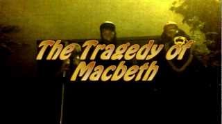 Macbeth Project 2012 | Macbeth in One Minute