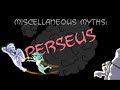 Miscellaneous Myths: Perseus