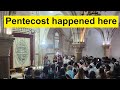 The Pentecost ceremony in Jerusalem occurs where the Holy Spirit descended on the apostles.