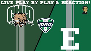 Ohio vs Eastern Michigan | NCAA Livestream Live Play By Play & Reaction (10/25/2025)