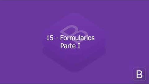 15 - Formularios Parte I [Bootstrap 4]