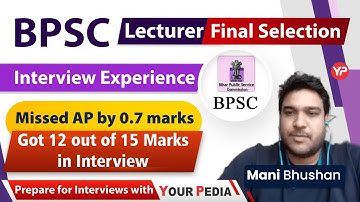 Detailed Interview experience of BPSC Lecturer selected Mani Bhushan | Preparation & Guidance