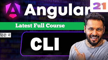 Angular 21 Tutorial in Hindi #6 Angular CLI | Command line interface tool