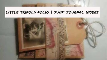 Junk Journal Folio Tutorial  | Trifold Folio Journal Insert