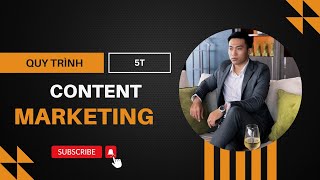 Core Values of Personal Branding and the 5T Process in Content Marketing | Nguyen Anh Tuan