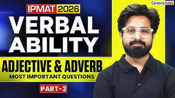 IPMAT 2026 Verbal Ability | Adjectives & Adverb IPMAT One Shot Revision | By Shahbaz Sir | Part 2