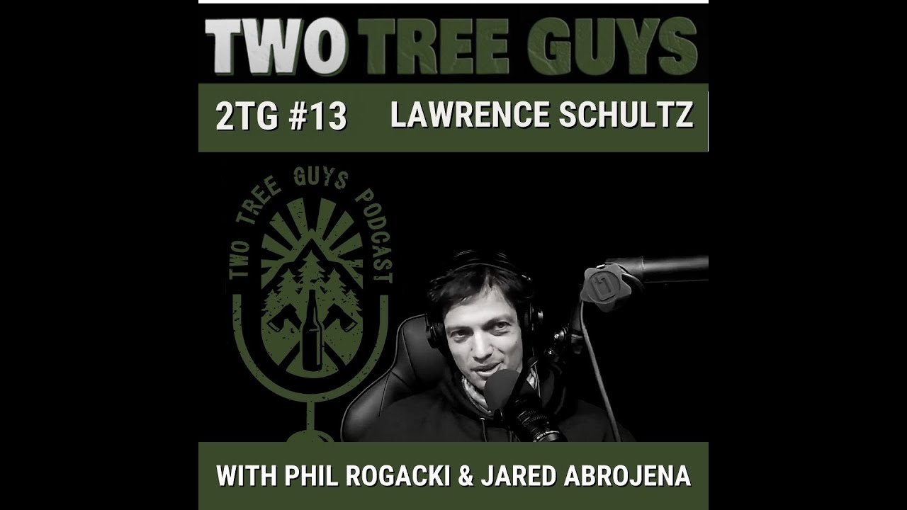 #13: Full Episode: Lawrence Schultz