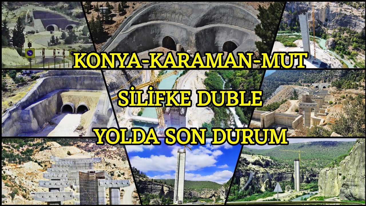 📌 KARAMAN – MUT – SİLİFKE YOLU SON DURUMU  🚧