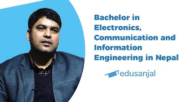 Bachelor in Electronics, Communication and Information Engineering in Nepal