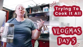 Trying To Cook It All | Vlogmas Day 5 | Katie Snyder