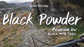 Black Powder - Antur Stiniog Black MTB Trail - Blaenau Ffestiniog