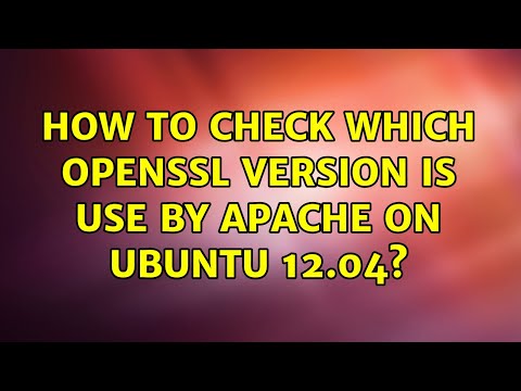 Ubuntu: How to check which OpenSSL version is use by Apache on Ubuntu 12.04?