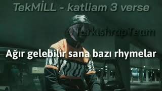 TekMİLL - katliam 3 verse lyrics Resimi