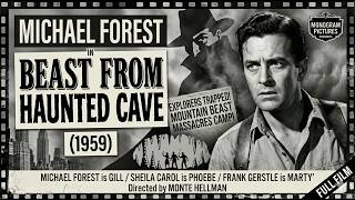 Beast from Haunted Cave (1959) | FULL MOVIE | Classic Horror Sci-Fi Creature Feature