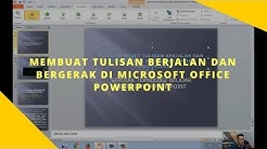 Cara Membuat Tulisan Berjalan dan Bergerak di Microsoft Office Powerpoint - Durasi: 9.29. 