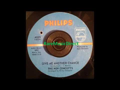 The New Concepts - Give Me Another Chance