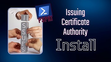 Getting Started with PSPKI - Installing an ICA