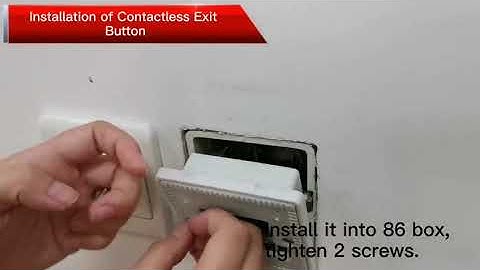Installation of Contactless Exit Button