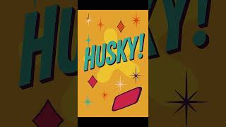 Husky! by the Ai overlords