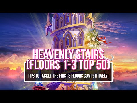 Tips for Top 50 in Heavenly Stairs (Floor 1-3)! | Seven Knights