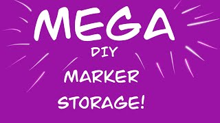 SAVE MEGA BUCKS with Best DIY Marker Storage EVER!
