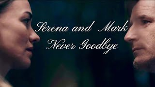 Serena & Mark: Never Goodbye (Treason and Coconuts)