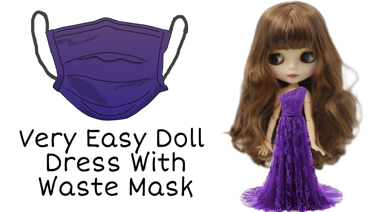Covid Mask Dress - Toy Hacks You'd Wish You'd Known Sooner