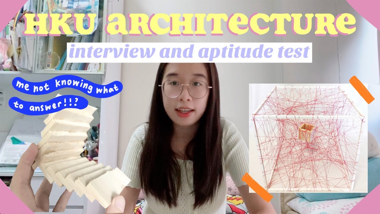 HKU Architecture Interview Aptitude Test accepted YouTube