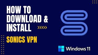 How to Download and Install Sonics VPN For Windows screenshot 5