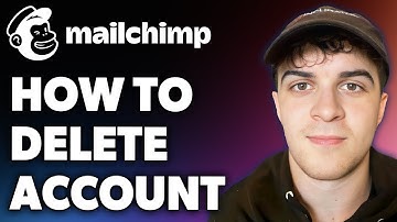 How to Delete Mailchimp Account (Full 2024 Guide)