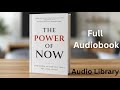 The Power of Now | Full Audiobook by Eckhart Tolle | Audiobook Explained